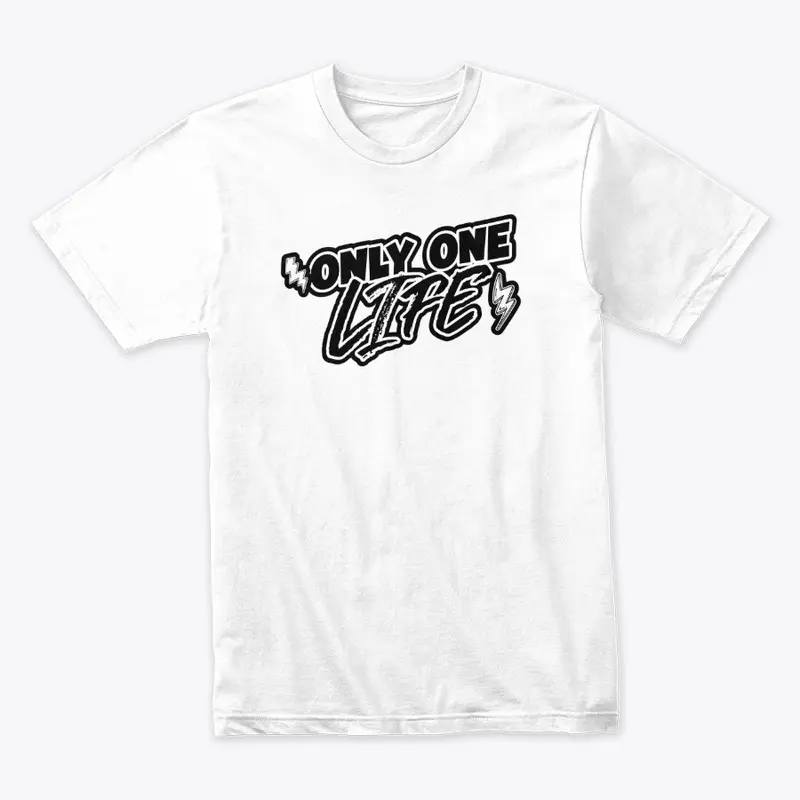 Only One Life Tee